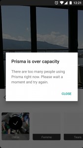 The Prisma servers are having a bad day