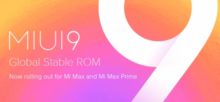 Xiaomi Mi Max and Mi Max Prime get global MIUI 9