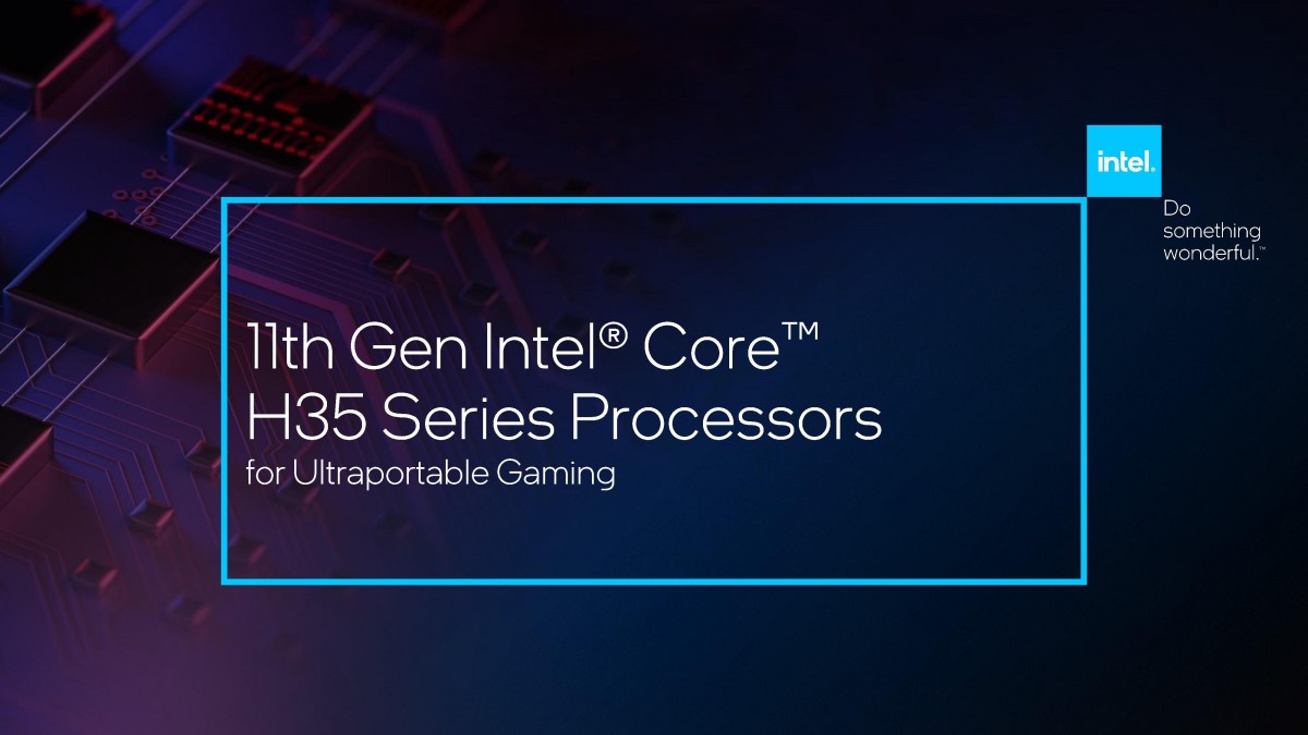 Intel announces 11th Gen mobile H processors, Alder Lake and more