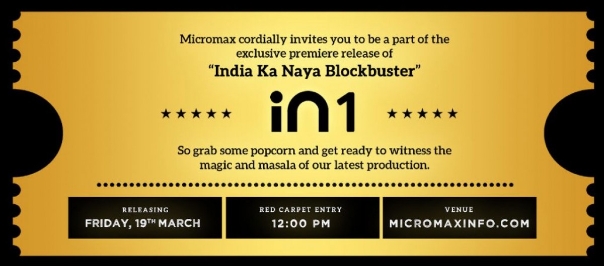 Micromax will launch In 1 on March 19, sends theater-themed invites