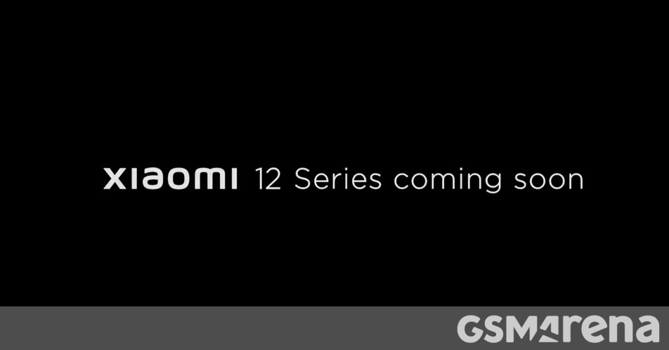 Xiaomi 12 series is also “coming soon” with Snapdragon 8 Gen 1 SoC