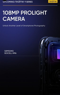 The Realme 9 will use a brand new 108 MP ISOCELL HM6 sensor