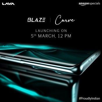 Lava Blaze Curve 5G is coming on March 5 with a curved display