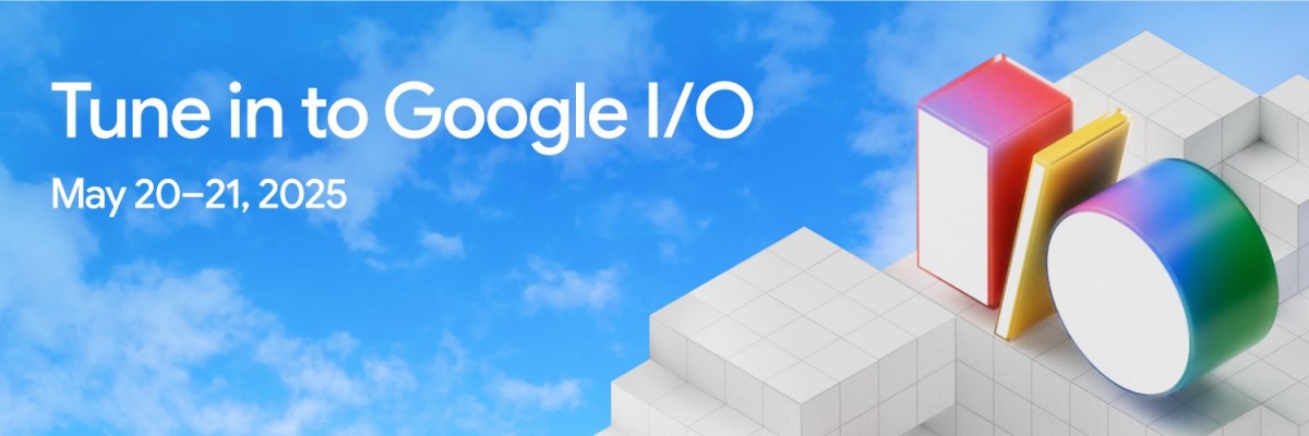 Google I/O 2025 is happening on 20-21 May