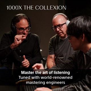 Sony WH-1000X The ColleXion feature sound tuning from from Battery Studios, Sterling Sound and Coast Mastering as well as 360 Upmix support